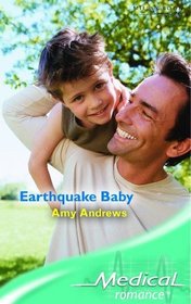Earthquake Baby (Medical Romance S.)