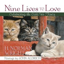 Nine Lives to Love: Celebrating the Cats We Fancy