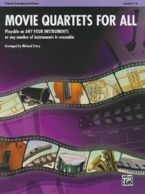 Movie Quartets for All: Piano/Conductor, Oboe (Instrumental Ensembles for All)