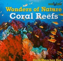 Coral Reefs (Bookworms Wonders of Nature)