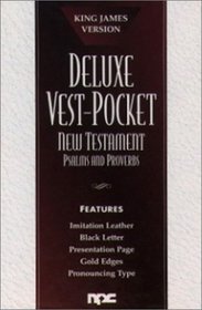 Deluxe Vest-Pocket New Testament with Psalms and Proverbs: King James Version