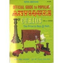 Official Guide to Popular Antiques & Curios: The Price to Buy & Sell