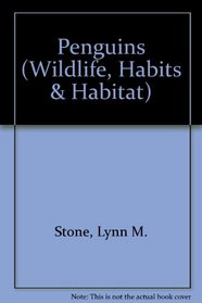 Penguins (Wildlife, Habits & Habitat)