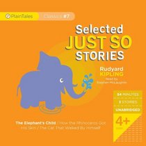 Selected Just So Stories (PlainTales Classics)