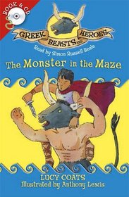 The Monster in the Maze (Greek Beasts and Heroes)