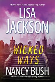 Wicked Ways (Wicked, Bk 4) (Colony, Bk 6)