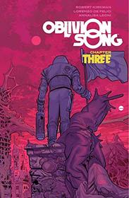 Oblivion Song By Kirkman & De Felici Volume 3