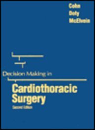 Decision Making in Cardiothoracic Surgery (Clinical Decision Making Series)