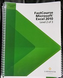 Fastcourse Microsoft Excel 2010 (Level 2 of 3)