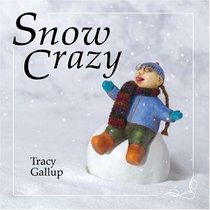 Snow Crazy (Crazy Little)