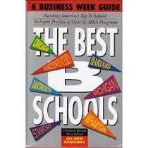 A Business Week Guide: The Best Business Schools