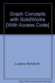 Graph Concepts with SolidWorks [With Access Code]