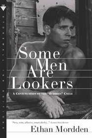 Some Men Are Lookers : A Continuation of the 