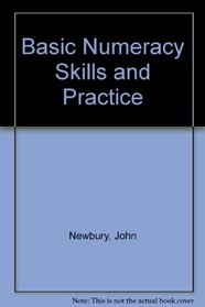 Basic Numeracy Skills and Practice