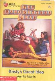 The Babysitters Club #1: Kristy's Big Idea