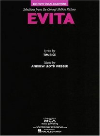 Big Note Vocal Selections from the Motion Picture Evita