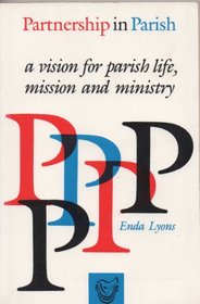 Partnership in Parish a Vision for Parish Life