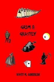 Grim & Ghastly-Editor's Edition