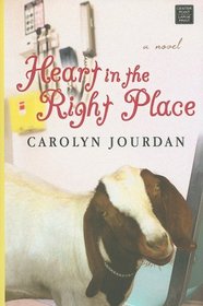 Heart in the Right Place (Large Print)