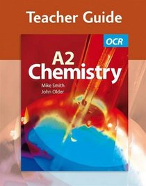 Chemistry Teacher Guide: Ocr A2 (Gcse Photocopiable Teacher Resource Packs)