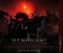 The Dunwitch Horror: AND The Thing on the Doorstep (H.P. Lovecraft Collection)