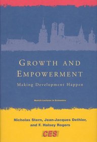 Growth and Empowerment: Making Development Happen (Munich Lectures)