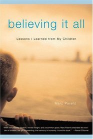 Believing it All: Lessons I Learned from My Children