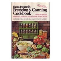 Farm Journal's Freezing & Canning Cookbook: Prized Recipes from the Farms of America