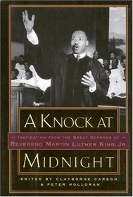 A Knock at Midnight: Inspiration from the Great Sermons of Reverend Martin Luther King, Jr.