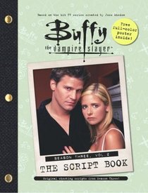 Buffy, The Vampire Slayer: The Script Book - Season Three, Volume 2