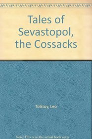 Tales of Sevastopol, the Cossacks