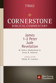James, 1 & 2 Peter, Jude, Revelation (Cornerstone Biblical Commentary)