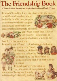The Friendship Book: A Festival of Fun, Beauty, and Inspiration for Every Kind of Friend