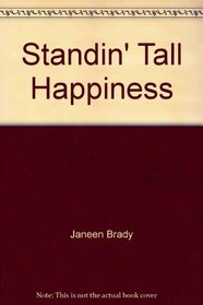 Standin' Tall Happiness