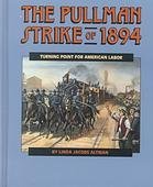Pullman Strike Of 1894 (Spotlight on American History)