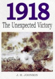 1918: The Unexpected Victory
