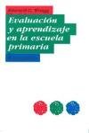 Evaluacion Y Aprendizaje En La Escuela Primaria (Spanish Edition)