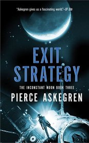 Exit Strategy (Inconstant Moon, Bk 3)