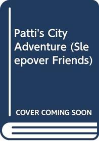 Patti's City Adventure