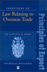 Principles of Law Relating to Overseas Trade (Principles of Export Guidebooks)