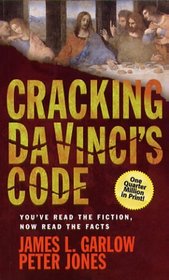 Cracking DaVinci's Code: You've Read the Fiction, Now Read the Facts