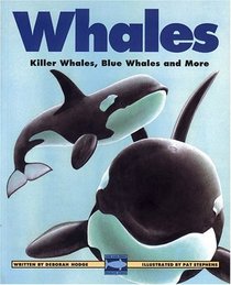 Whales: Killer Whales, Blue Whales and More (The Kid Can Press Wildlife Series)
