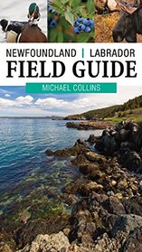 Newfoundland and Labrador Field Guide