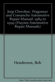 Haynes Jeep Cherokee 1984 thru 1999 (Haynes Repair Manuals)