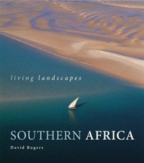 Southern Africa: Living Landscapes