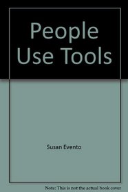 People Use Tools