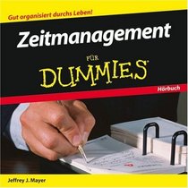 Zeitmanagement fur Dummies (German Edition)