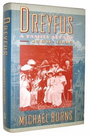 Dreyfus: A Family Affair, 1789-1945