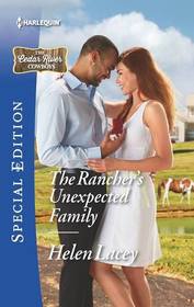 The Rancher's Unexpected Family (Cedar River Cowboys, Bk 5) (Harlequin Special Edition, No 2567)