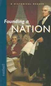 Founding a Nation (Historical Reader)